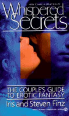 Whispered Secrets The Couple's Guide to Erotic Fantasy N/A 9780451164018 Front Cover