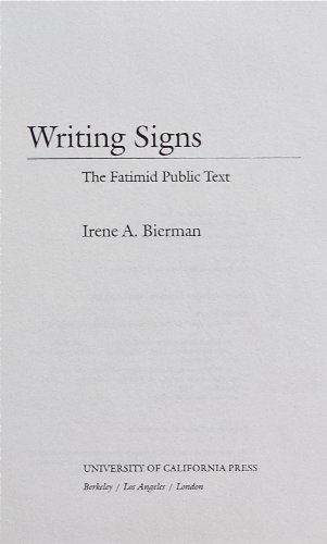 Writing Signs The Fatimid Public Text  1998 9780520208018 Front Cover
