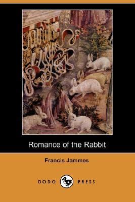 Romance of the Rabbit  N/A 9781406527018 Front Cover