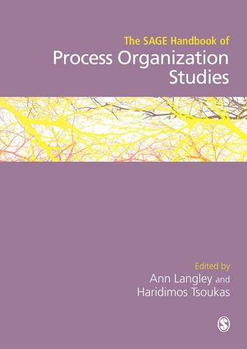 SAGE Handbook of Process Organization Studies   2017 9781446297018 Front Cover