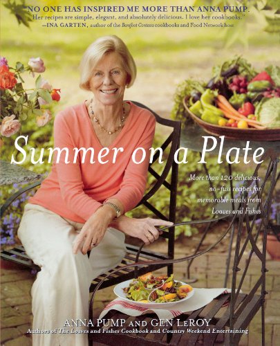Summer on a Plate More Than 120 Delicious, No-Fuss Recipes for Memorable Meals from Loaves and Fishes N/A 9781451626018 Front Cover