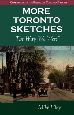 More Toronto Sketches The Way We Were N/A 9781550022018 Front Cover