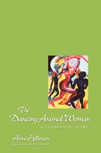 Dancing Animal Woman A Celebration of Life N/A 9781883647018 Front Cover