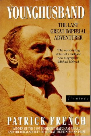 Younghusband The Last Great Imperial Adventurer  1995 9780006376019 Front Cover