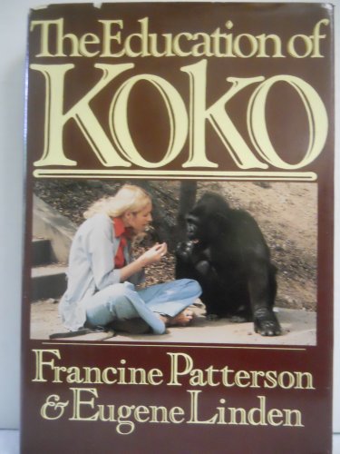 Education of Koko   1981 9780030461019 Front Cover