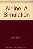 Airline : A Strategic Management Simulation N/A 9780130208019 Front Cover