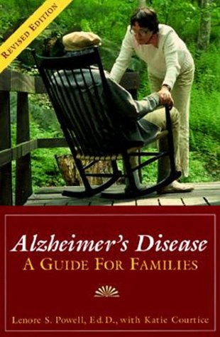 Alzheimer's Disease A Guide for Families 2nd 1993 (Revised) 9780201632019 Front Cover