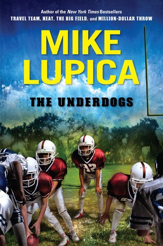 Underdogs   2011 9780399250019 Front Cover