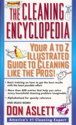 Cleaning Encyclopedia Your a-To-Z Illustrated Guide to Cleaning Like the Pros N/A 9780440235019 Front Cover