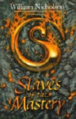 Slaves of the Mastery (Wind on Fire, Bk. II) N/A 9780749749019 Front Cover