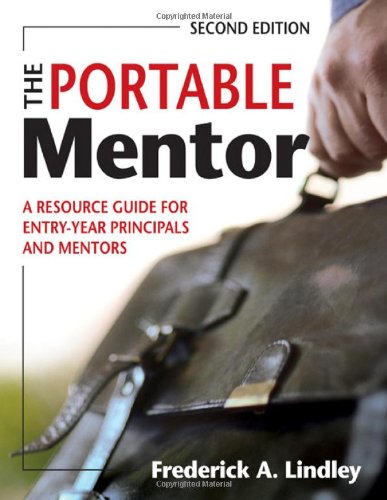 Portable Mentor A Resource Guide for Entry-Year Principals and Mentors 2nd 2009 9781412949019 Front Cover