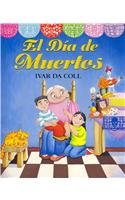El Dia de Muertos / The Day of the Dead:   2012 9781430110019 Front Cover
