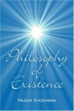 Philosophy of Existence  N/A 9781434307019 Front Cover