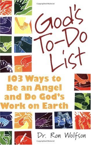 God's to-Do List 103 Ways to Be an Angel and Do God's Work on Earth  2006 9781580233019 Front Cover