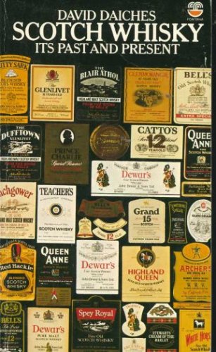 Scotch Whisky Its Past and Present  1977 9780006349020 Front Cover