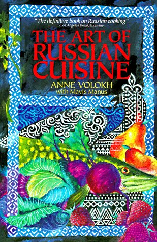 Art of Russian Cuisine   1989 9780020381020 Front Cover