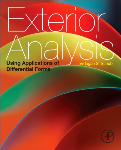 Exterior Analysis Using Applications of Differential Forms  2014 9780124159020 Front Cover