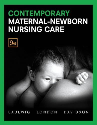 Contemporary Maternal-newborn Nursing:   2016 9780134257020 Front Cover