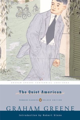 Quiet American (Penguin Classics Deluxe Edition)  2004 (Deluxe) 9780143039020 Front Cover