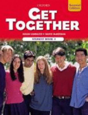 Get Together Level 3 Student Book 2nd 2007 9780194516020 Front Cover
