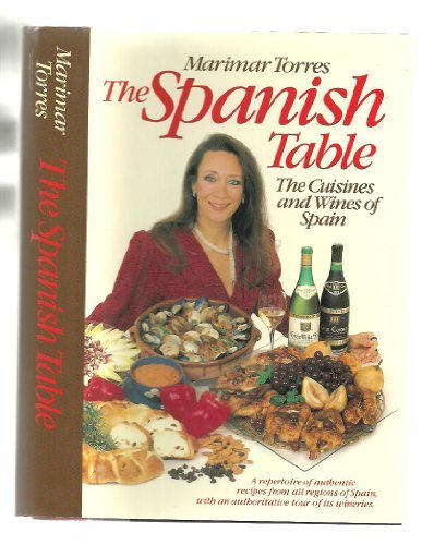 Spanish Table The Cuisines and Wines of Spain  1986 9780385194020 Front Cover