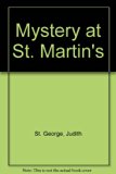 Mystery at St. Martin's  N/A 9780399207020 Front Cover