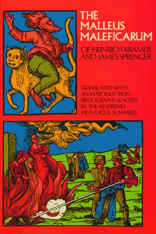 Malleus Maleficarum Of Heinrich Kramer and James Sprenger  1971 (Reprint) 9780486228020 Front Cover