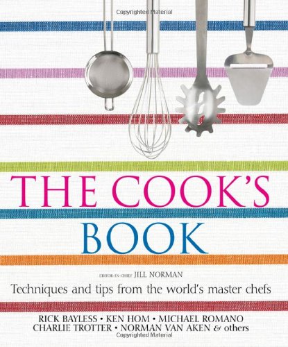Cook's Book Techniques and Tips from the World's Master Chefs  2005 9780756613020 Front Cover