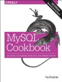 MySQL Cookbook Solutions for Database Developers and Administrators 3rd 2014 9781449374020 Front Cover