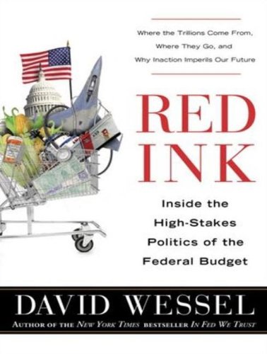 Red Ink: Inside the High-stakes Politics of the Federal Budget  2012 9781452640020 Front Cover