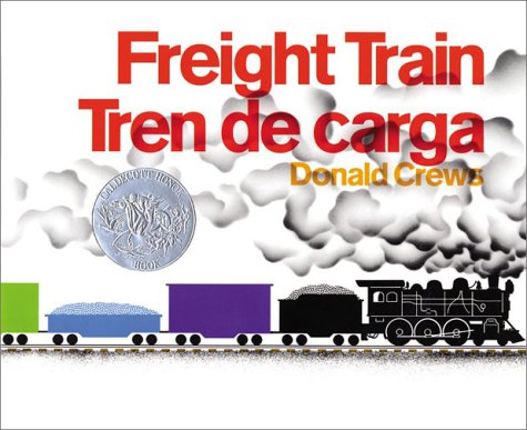 Freight Train/Tren de Carga A Cledecott Honor Award Winner (Bilingual English-Spanish) N/A 9780060562021 Front Cover