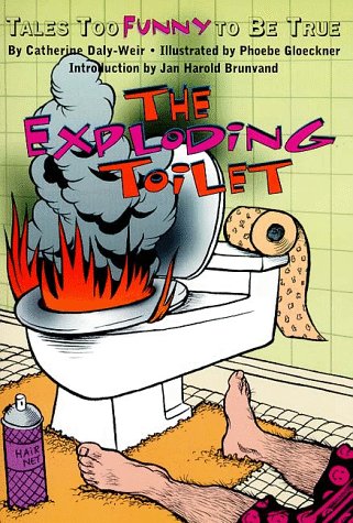 Exploding Toilet Tales Too Funny to Be True  1998 9780064407021 Front Cover