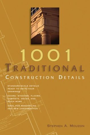 1001 Traditional Construction Details   2002 9780071382021 Front Cover