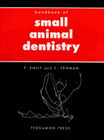 Handbook of Small Animal Dentistry  1990 9780080375021 Front Cover