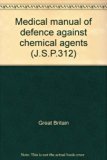 Medical Manual of Defence Against Chemical Agents  5th 1972 9780117714021 Front Cover