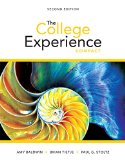 The College Experience:   2015 9780321980021 Front Cover