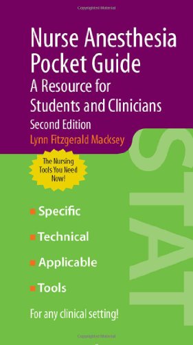 Nurse Anesthesia Pocket Guide: a Resource for Students and Clinicians  2nd 2010 (Revised) 9780763773021 Front Cover