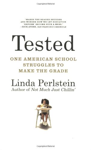 Tested One American School Struggles to Make the Grade N/A 9780805088021 Front Cover