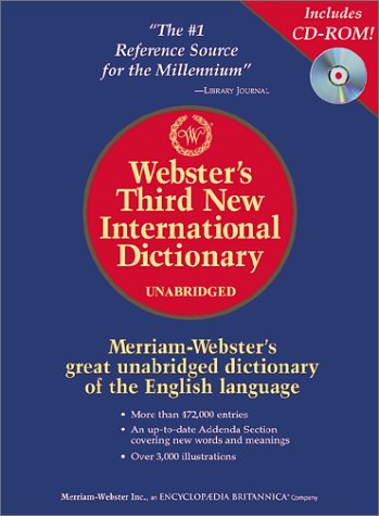 Webster's Third New International Dictionary, Unabridged with CD-ROM  3rd 2002 (Unabridged) 9780877793021 Front Cover