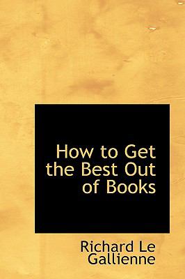 How to Get the Best Out of Books  2009 9781103770021 Front Cover