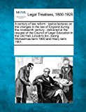 Century of Law Reform Twelve lectures on the changes in the law of England during the nineteenth Century N/A 9781241096021 Front Cover