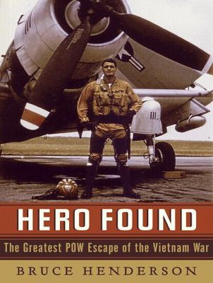 Hero Found: The Greatest Pow Escape of the Vietnam War, Library Edition  2010 9781400147021 Front Cover