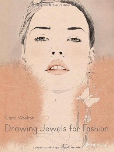 Drawing Jewels for Fashion   2011 9783791346021 Front Cover