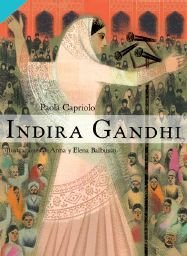 Indira Gandhi:  2011 9788484834021 Front Cover