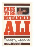 Free to Be Muhammad Ali   1978 9780060239022 Front Cover