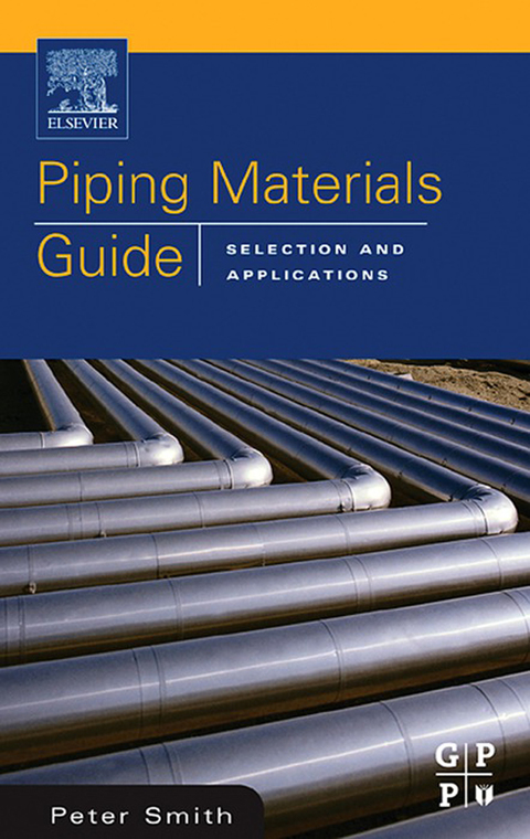 Piping Materials Guide   2005 (Revised) 9780080480022 Front Cover