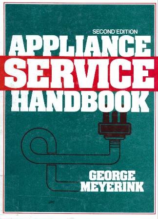 Appliance Service Handbook  2nd 1988 (Revised) 9780130389022 Front Cover