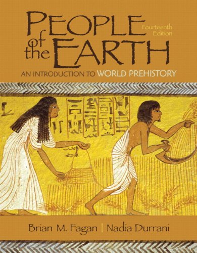 People of the Earth + Mysearchlab With Pearson Etext Access Card: An Introduction to World Prehistory 14th 2013 9780205968022 Front Cover
