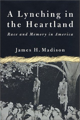 Lynching in the Heartland : Race and Memory in America  2001 (Revised) 9780312239022 Front Cover