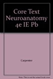 Core Text Neuroanatomy Ie 4th (Revised) 9780683094022 Front Cover